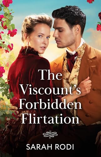 The Viscount's Forbidden Flirtation (A Season to Wed) von Mills & Boon