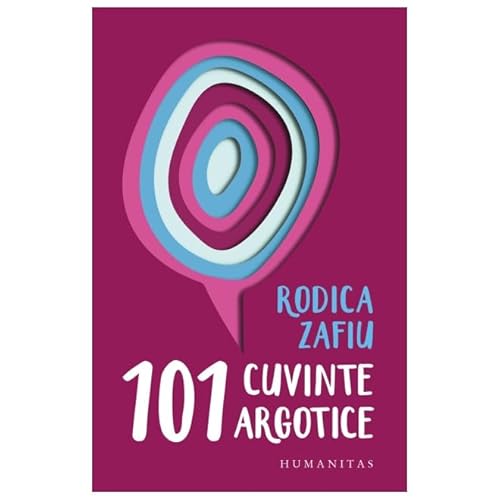101 Cuvinte Argotice von Humanitas