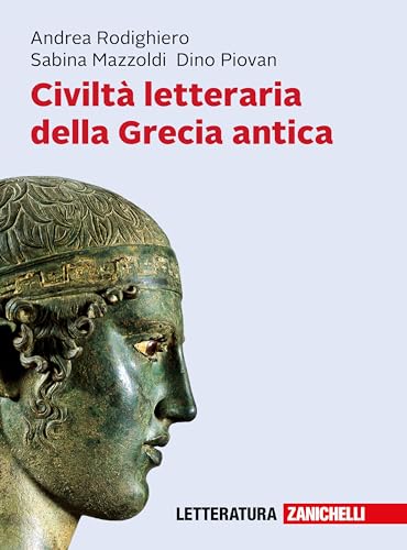 Civiltà letteraria della Grecia antica. Con e-book von Zanichelli