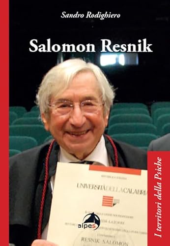 Salomon Resnik (I territori della psiche) von Alpes Italia
