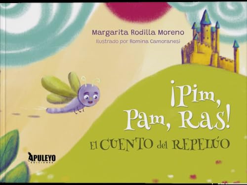 ¡Pim, Pam, Ras!: El cuento del repelúo ¡Pim, Pam, Ras!: El cuento del repelúo von Apuleyo Ediciones