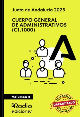 Cuerpo General de Administrativos (C1.1000). Junta de Andalucía 2025. Volumen 2 von Ediciones Rodio
