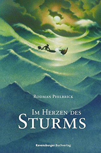 Im Herzen des Sturms (Jugendliteratur ab 12 Jahre) von Ravensburger Buchverlag