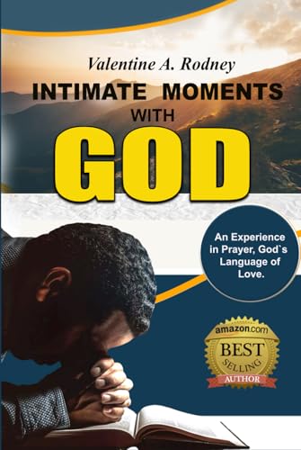 Intimate Moments With God: An Experience in Prayer, God’s Language of Love von HCP Book Publishing