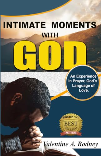 Intimate Moments With God: An Experience in Prayer, God’s Language of Love von HCP Book Publishing