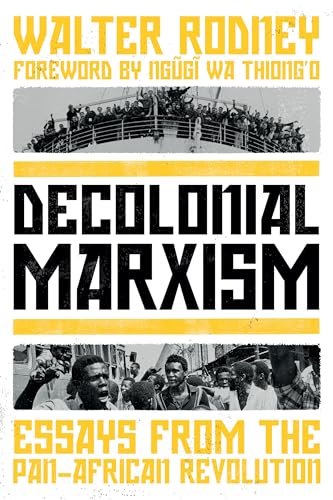 Decolonial Marxism: Essays from the Pan-African Revolution von Verso