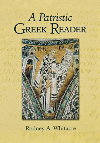 Patristic Greek Reader, A von Baker Academic