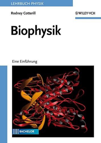 Biophysik: Eine Einführung