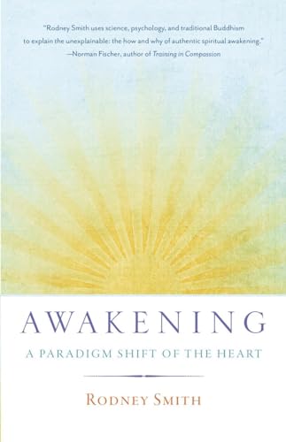 Awakening: A Paradigm Shift of the Heart