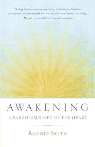 Awakening: A Paradigm Shift of the Heart