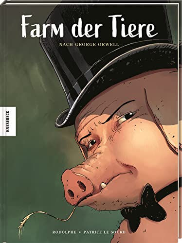 Farm der Tiere: Graphic Novel nach George Orwell von Knesebeck