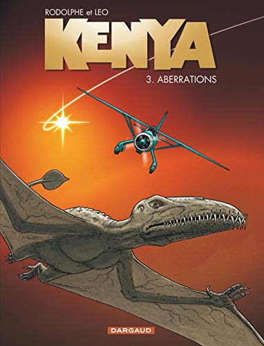 Kenya - Tome 3 - Aberrations