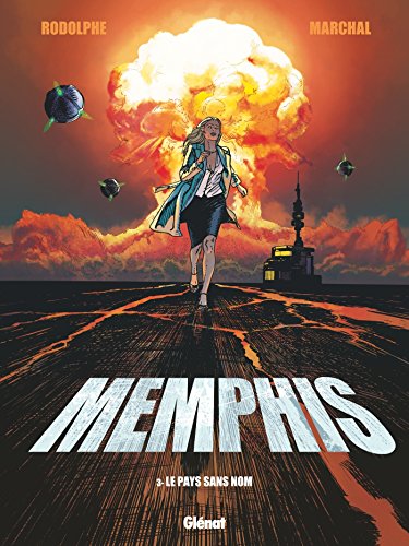 Memphis - Tome 03 : Le Pays sans nom