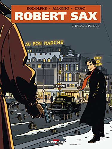 Robert Sax T02: Paradis perdus von Éditions Delcourt