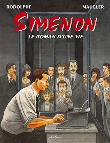 Simenon - Le roman d'une vie Simenon - Le roman d'une vie von PHILEAS