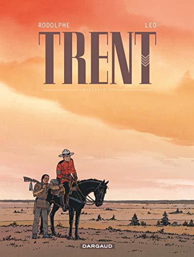 Trent - Intégrales - Tome 3 - Trent - Intégrale tome 3 von DARGAUD