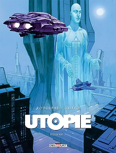 Utopie T01: Volume I von DELCOURT