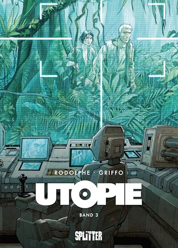 Utopie. Band 3 von Splitter-Verlag