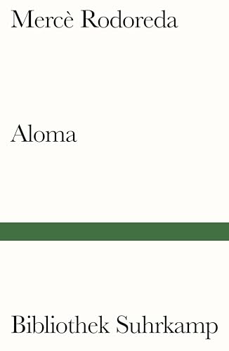 Aloma: Roman (Bibliothek Suhrkamp)