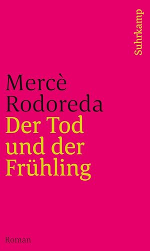 Der Tod und der Frühling: Roman