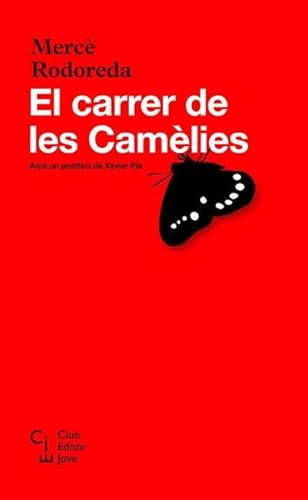 El carrer de les Camèlies (Club Editor Jove)