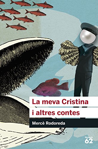 La meva Cristina i altres contes (Educació 62, Band 61) von Educaula