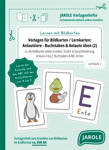 Vorlagen für Bildkarten / Lernkarten: Anlauttiere - Buchstaben & Anlaute üben 2 (Lernen mit Bildkarten): ca. A6 Bildkarten selbst erstellen: Sprachförderung, Anlaute A bis Z, Buchstaben, ABC lernen