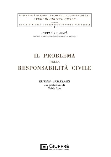 Il problema della responsabilità civile (Univ. Roma-Fac. giur.-Studi dir. civile) von Giuffrè