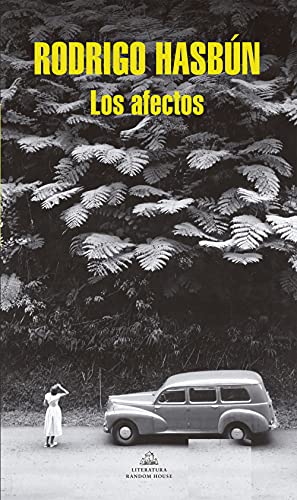 Los afectos / Affection (Random House) von LITERATURA RANDOM HOUSE
