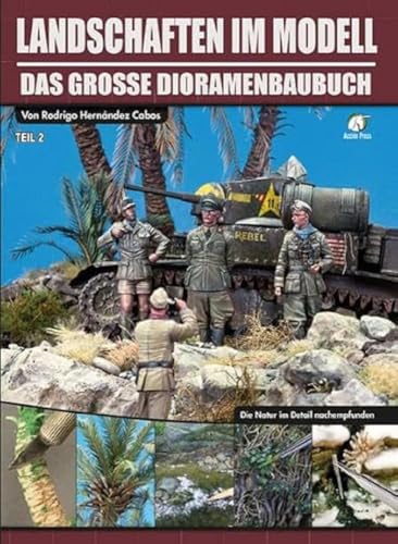 Landschaften im Modell - Teil 2: Natur in allen Details von Zeughaus Verlag GmbH