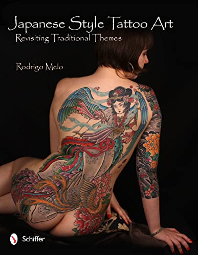 Japanese Style Tattoo Art: Revisiting Traditional Themes von Schiffer Publishing