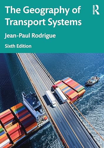 The Geography of Transport Systems von Routledge