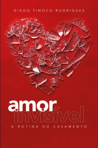 Amor Invisível: a rotina do casamento