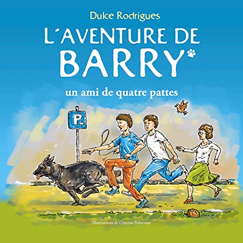 L'Aventure de Barry: un ami de quatre pattes von BoD – Books on Demand – Frankreich