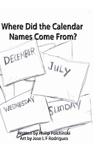 Where Did the Calendar Names Come From?
