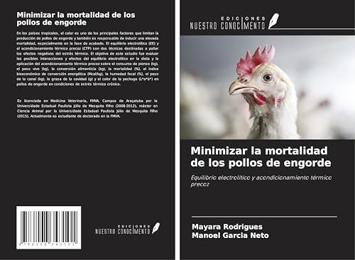 Minimizar la mortalidad de los pollos de engorde: Equilibrio electrolítico y acondicionamiento térmico precoz von Ediciones Nuestro Conocimiento