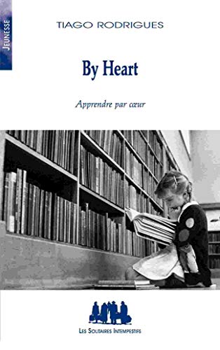 By heart: APPRENDRE PAR COEUR
