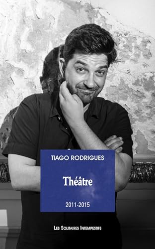 Théâtre 2011-2015: vol. 1 (1)