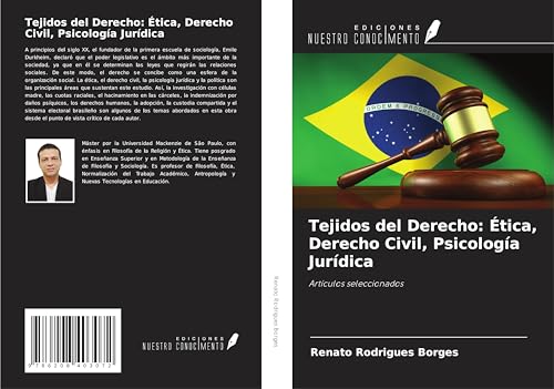 Tejidos del Derecho: Ética, Derecho Civil, Psicología Jurídica: Artículos seleccionados von Ediciones Nuestro Conocimiento