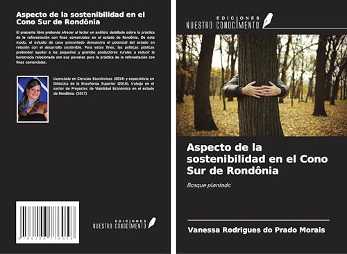 Aspecto de la sostenibilidad en el Cono Sur de Rondônia: Bosque plantado von Ediciones Nuestro Conocimiento