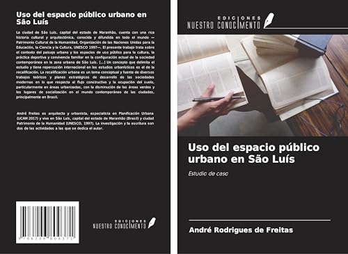 Uso del espacio público urbano en São Luís: Estudio de caso von Ediciones Nuestro Conocimiento