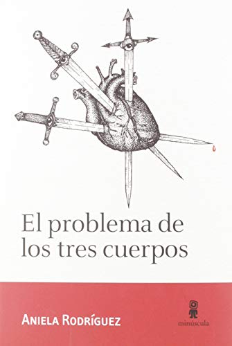 El problema de los tres cuerpos (Tour de force, Band 26) von MINÚSCULA