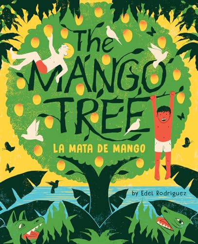 The Mango Tree / La manta de mango: A Picture Book The Mango Tree / La manta de mango: A Picture Book von Abrams Books for Young Readers