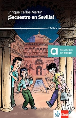 ¡Secuestro en Sevilla!: Lektüre mit digitalen Extras