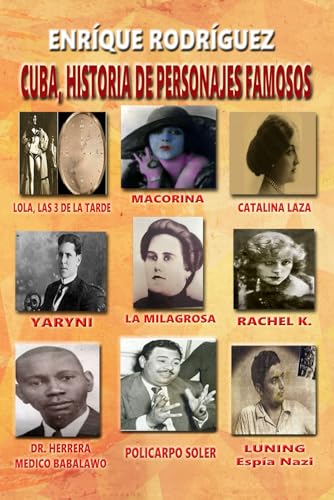 CUBA, HISTORIA DE PERSONAJES FAMOSOS von Independently published