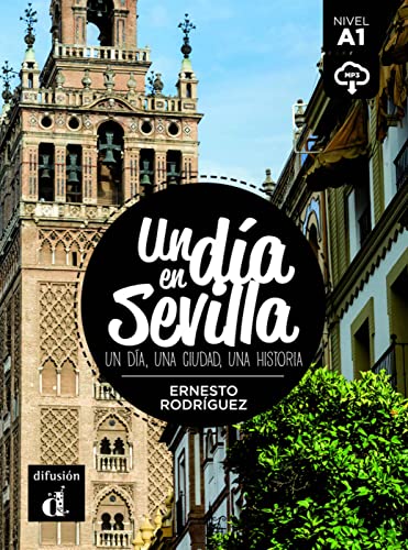 Un día en Sevilla: Lektüre mit Audio-Online