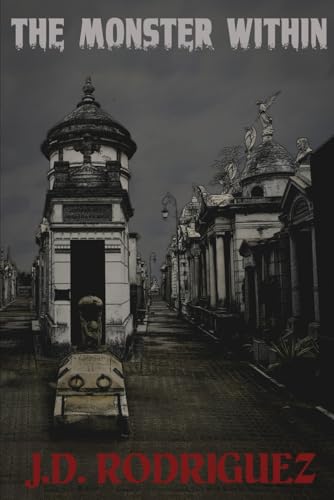 The Monster Within