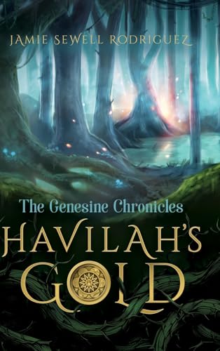 Havilah's Gold: The Genesine Chronicles von Lucid Books