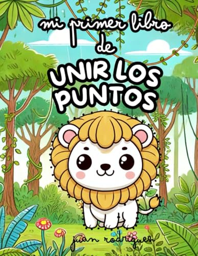 Mi Primer Libro de Unir Los Puntos von Independently published