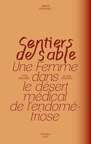 Sentiers de Sable: Une femme dans le désert médical de l'endométriose von BoD – Books on Demand – Frankreich